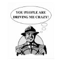 DRIVING ME CRAZY posters by CHUCKLEMEDIA DRIVING ME CRAZY posters