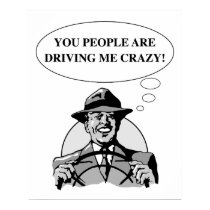 DRIVING ME CRAZY posters