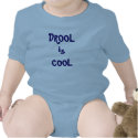DROOL is COOL t-shirt. by donnie26 DROOL is COOL t-shirt.