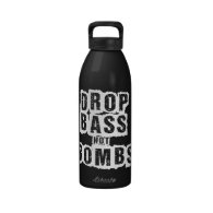Drop Bass Not Bombs Drinking Bottle