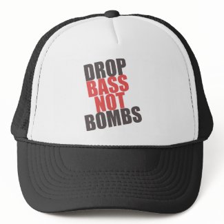 DROP BASS NOT BOMBS HAT