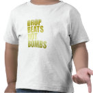 toddler_tshirt - Are you anti war? Would you rather drop beats on the turntable than bombs? We all want world peace so get your vinyl out and play your music.: Sizes  Available colors: white