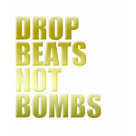 ladies_spandex - Are you anti war? Would you rather drop beats on the turntable than bombs? We all want world peace so get your vinyl out and play your music.: Sizes  Available colors: babyblue