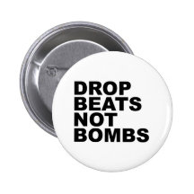 Drop Beats Not Bombs 4 Button