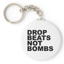 Drop Beats Not Bombs 4 Keychains