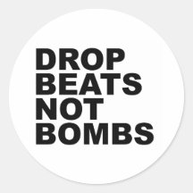 Drop Beats Not Bombs 4 Stickers