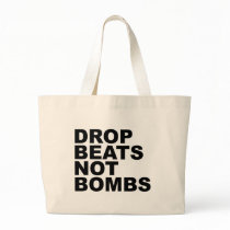 Drop Beats Not Bombs 4 Tote Bag