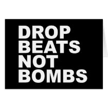 Drop Beats Not Bombs Cards