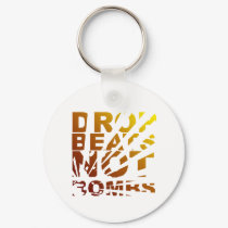 DROP BEATS NOT BOMBS EXPLOSION - DJ keychains
