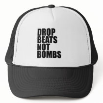 Drop Beats Not Bombs Hats