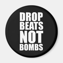 Drop Beats Not Bombs Magnets