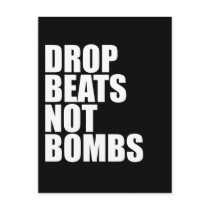 Drop Beats Not Bombs Postcard