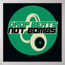 Drop Beats not Bombs Poster