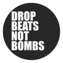 Drop Beats Not Bombs Sticker