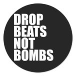 Drop Beats Not Bombs stickers
