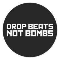 Drop Beats Not Bombs Sticker