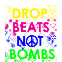 Drop Beats Not Bombs t-shirts by pixielove Drop Beats Not Bombs t-shirts
