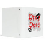 drop dead binder
