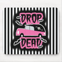 Drop Dead Hearse Mousepads