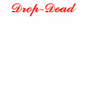 Drop-DeadClothing t-shirts by sonnyd Drop-DeadClothing t-shirts