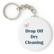 Drop Off Dry Cleaning Reminders Keychains