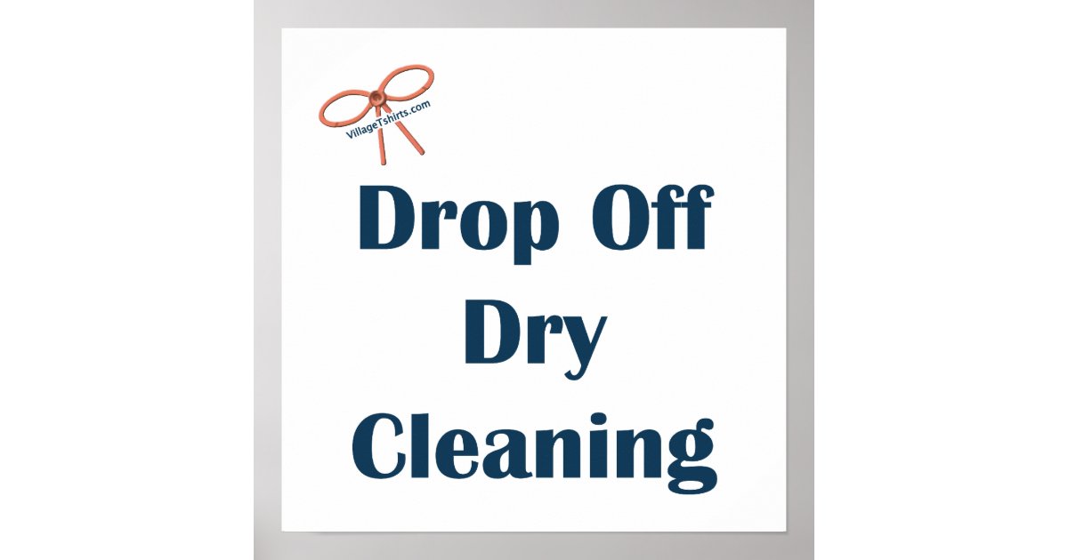 Drop Off Dry Cleaning Reminders Poster Zazzle