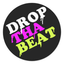 Drop The Beat Round Stickers
