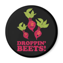 Droppin' Beets Fridge Magnet