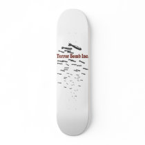 Dropping Bombs Skateboard