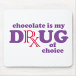Drug of Choice Mousepads