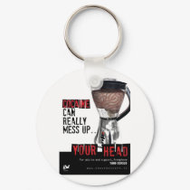 Drug warning... keychains