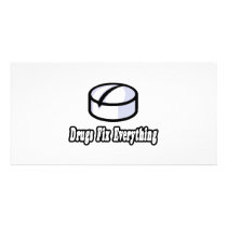 Drugs Fix Everything photo cards by Funny_MoFo_Shirts Drugs Fix Everything photo cards