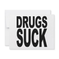 Drugs Suck invitations