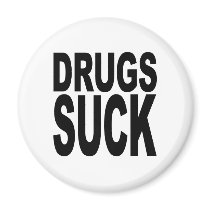 Drugs Suck Magnets