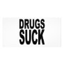 Drugs Suck Photo Card