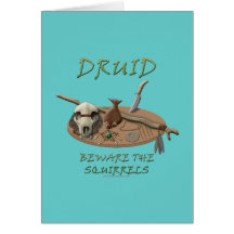 Druid: Beware the Squirrels Greeting Cards