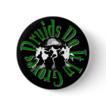 Druids Do It Pins