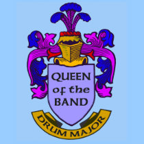 marching band t-shirt: Drum Major: Queen of the Band
