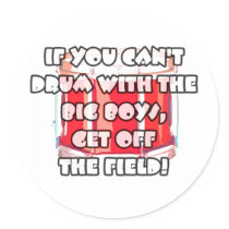 Drum With The Big Boys 1 stickers by MarchingBand Drum With The Big Boys 1 stickers