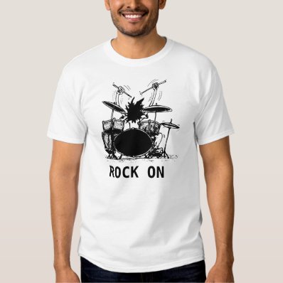 Drummer, ROCK ON Shirt