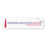 Drummond Montessori Matters Bumper Sticker
