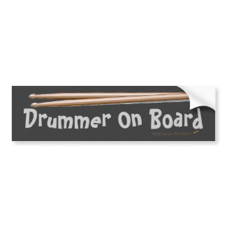 Drumsticks Drummer On Board Bumper Sticker