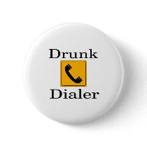 Drunk Dialer buttons