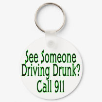 Drunk Driving Call 911 keychains by goldnsun Drunk Driving Call 911 keychains