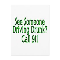 Drunk Driving Call 911 postcards by goldnsun Drunk Driving Call 911 postcards