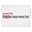 Drunk Girls Have More Fun cards