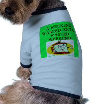 DRUNK weekend wasted pet clothing