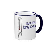 Dry Cold Mug