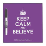 [Crown] keep calm and believe  Dry-erase Boards
