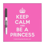 [Crown] keep calm and be a princess  Dry-erase Boards